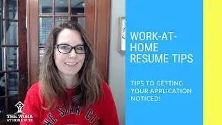 Work at Home Resume Tips & FAQs
