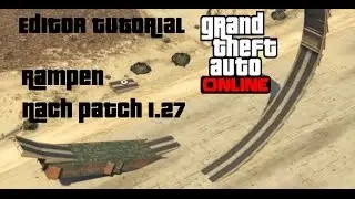 GTA Online Editor Tutorial Rampen nach Patch 1.27 OldGen(PS3 & xbox 360)
