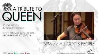 BPM (Beats Per Munich) - "All God's People" - Queen Tribute (Trailer)