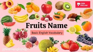 Fruits Name | Learn Fruits Name in English | Name of Fruits Basic English Learning | #fruits #kids