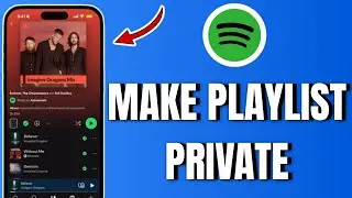 How To Make Playlist Private On Spotify (2026)