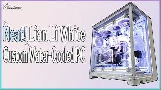 PC Build | Neat! Lian Li White Custom Water-Cooled PC(14900K + RTX 4090)