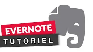 TUTORIEL Evernote