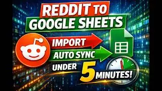 Automate Reddit to Google Sheets in 5 Minutes (Auto Sync + Import Tutorial) using Windsor