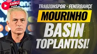 Jose Mourinho Basın Toplantısı | Trabzonspor 2-3 Fenerbahçe  | CANLI YAYIN