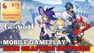 High Graphics Settings genshin Impact Mobile Gameplay