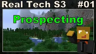 Real Tech S3E01 - Prospecting