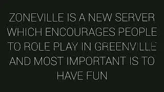 Zoneville role play server is now open