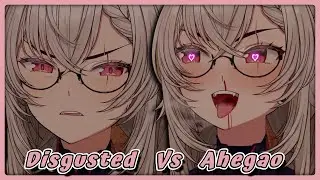 Ahegao Vs Disgusted Face  -  Roleplay