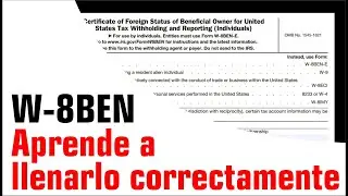 #W8BEN - ¿Cómo llenar CORRECTAMENTE el formulario #W8BEN? - La VERDADERA forma, BIEN EXPLICADO