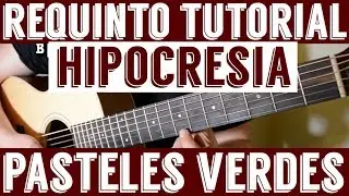 Hipocresia - Requinto / Intro Tutorial de Guitarra ( Los Pasteles Verdes ) TABS