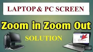 How to zoom in or zoom out Laptop/PC Screen | پشتو