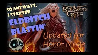 [Updated 2024] Detailed Sorlock guide. Eldritch Blastin all over the place! [Lite Spoilers]