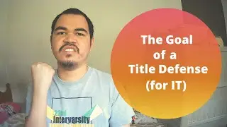 The Goal of a Title Defense (for IT)