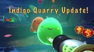 Slime Rancher #7 - Indigo Quarry and the 'Raddest slimes ever!