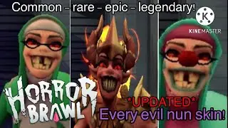 Horror Brawl - Every evil nun skin! (Common, rare, epic & legendary) *UPDATED*