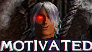 DEVIL MAY CRY НАЧАЛО МОТИВАЦИИ