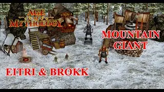 Age of Mythology - Eitri & Brokk vs Mountain Giant