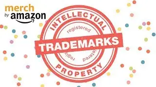 Merch by Amazon Trademark Search 🔥Protection From Trademarks in 2020