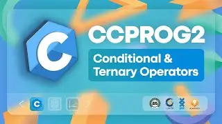 [CCPROG2] Conditional & Ternary Operators | Student Tutorials '23-'24