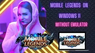 How to Download and Play Mobile Legends On Windows 11| Mobile Legends On Windows 11