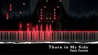 Thorn in My Side (from The Quarry) - Piano Tutorial