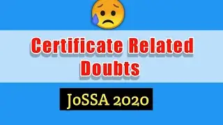 Certificate Related Doubts | JoSAA 2020 counselling