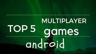 TOP 5 MULTIPLAYER GAMES U MUST TRY..