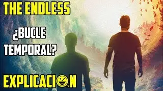 The Endless |  Análisis y Explicación | El Infinito | Película explicada | Final explicado