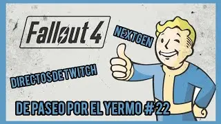 FALLOUT 4 NEXTGEN. FINAL HERMANDAD DEL ACERO 2/2 #22 ☢️🪳