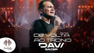 Davi Sacer | De Volta ao Trono [Clipe Oficial]