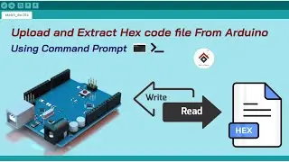 How to get Code back from Arduino | Upload And Extract .Hex Files from Arduino using Command Prompt