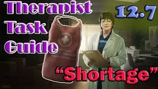 (4 Maps, 12. 7) Escape From Tarkov Task Guide | Therapist : Shortage "Where to find Salewas"