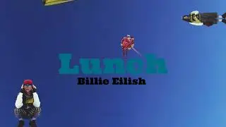 BILLIE EILISH // LUNCH LYRICS      "she's taking pictures in the mirror"