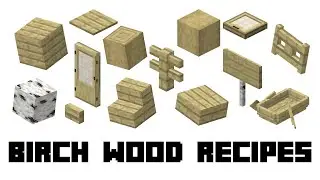 Minecraft: Compilation of Birch Wood Recipes