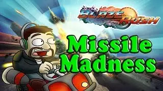 Missile Madness- BlazeRush