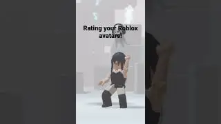 Rating your Roblox avatars! Comment your username!