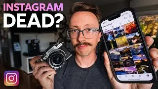 The Surprising Reason Photography Is Dying on Instagram
