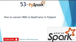 53-  Convert RDD to Dataframe | toDF() | in PySpark in Hindi 