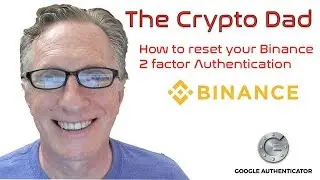 How to Reset  Your Binance Two Factor Authentication (2fa)