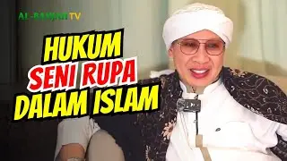 Hukum Seni Rupa; Lukisan, Fotografi, Videografi, dll | Buya Yahya