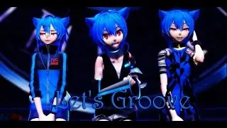 【MMD】 Let's Groove