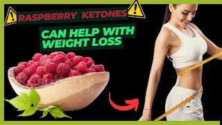 Raspberry ketones can help with weight loss