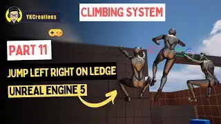 How to Hop Left and Right on Ledges in UE5 Climbing System Tutorial | Part 11 | 