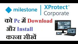 How to download and install Xprotect Smart client in PC setup by step