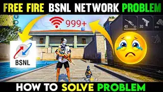 Free Fire Bsnl Network Problem | Bsnl Sim Free Fire Network Problem | Bsnl Network Problem