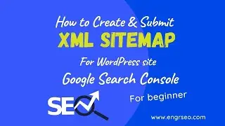 How to Create Submit XML Sitemap for WordPress site Google Search Console