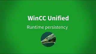 WinCC Unified: RT Persistency for control configurations
