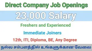 💥23,000 Salary Freshers and Experienced Job Openings Good Salary Jobs 