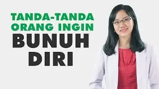Hati-hati ! Ini Tanda-Tanda Orang Ingin Bunuh Diri